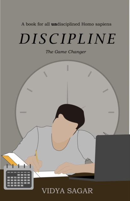 Discipline : The Game Changer