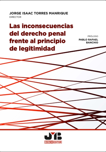 Las inconsecuencias del derecho penal frente al principio de legitimidad