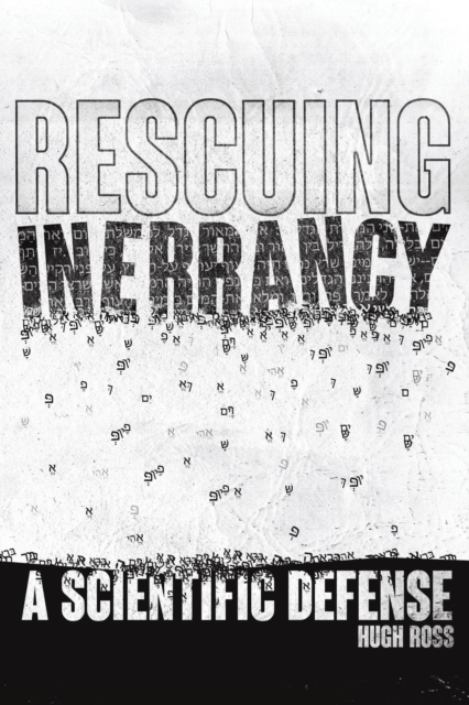 Rescuing Inerrancy: A Scientific Defense