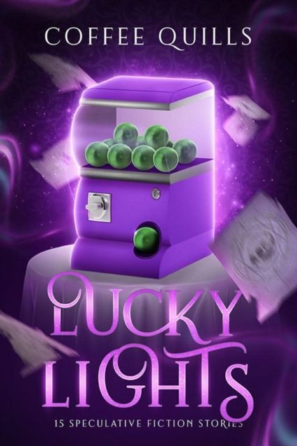 Lucky Lights: 15 Speculative Fiction Short Stories