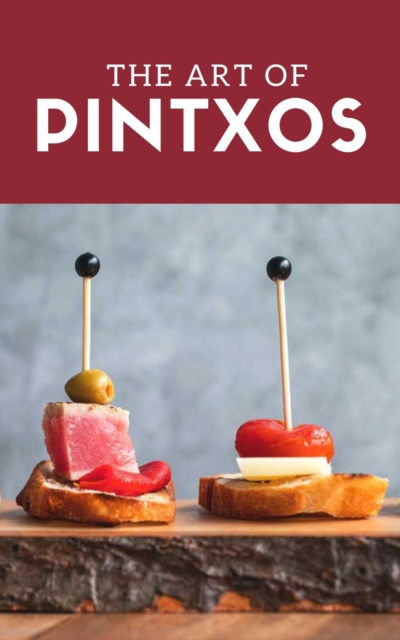 art of Pintxos