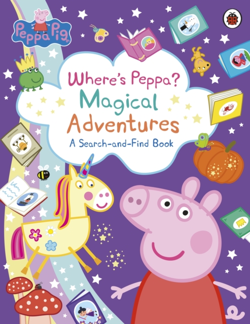 Peppa Pig: Where s Peppa? Magical Adventures: A Search-and-Find Book