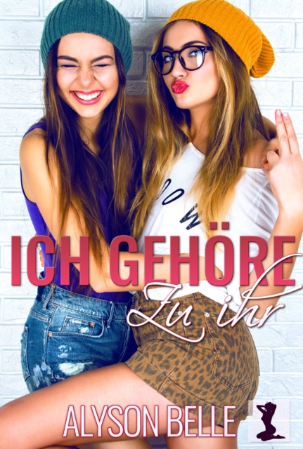 Ich Gehore Zu Ihr: Eine Geschlechtertausch-Romanze