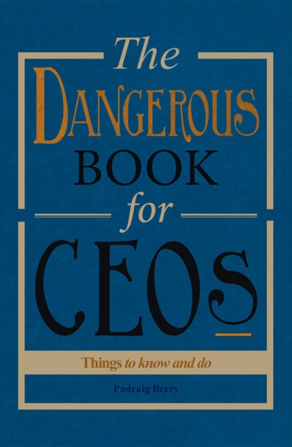 Dangerous Book for CEOs