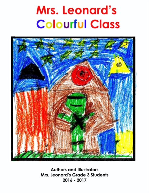 Mrs. Leonard's Colourful Class