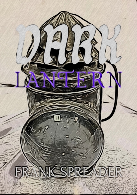 Dark Lantern