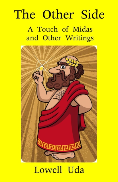 Other Side: A Touch of Midas and Other Writings