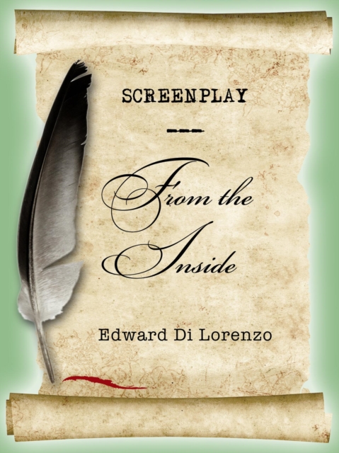 Screenplay - From The Inside