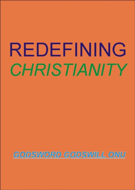 Redefining Christianity