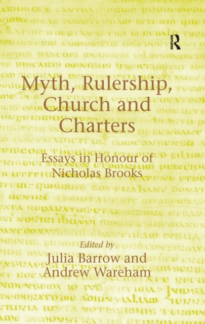 Myth, Rulership, Church and Charters
