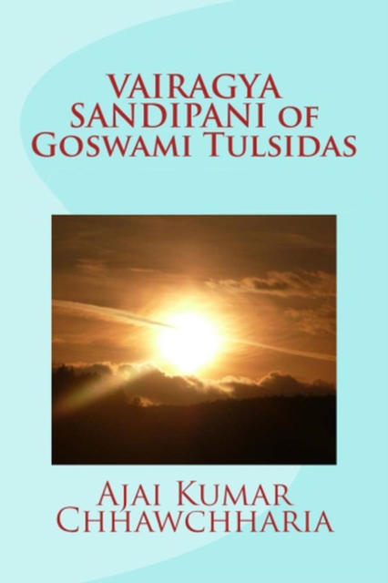Vairagya Sandipani of Goswami Tulsidas