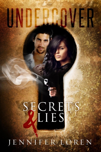 Undercover: Secrets & Lies