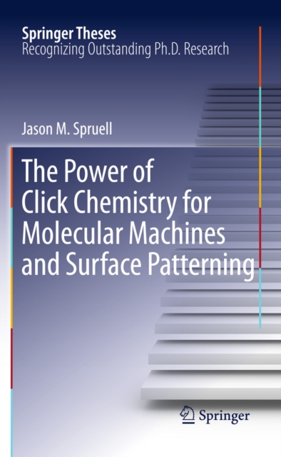 Power of Click Chemistry for Molecular Machines and Surface Patterning