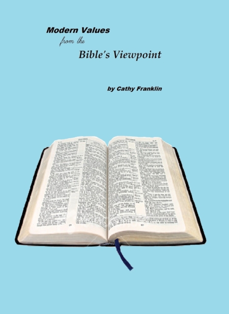 Modern Values from the Bible's Viewpoint
