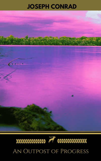 Outpost Of Progress (Golden Deer Classics)