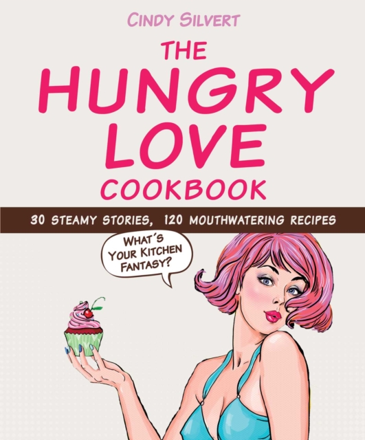 Hungry Love Cookbook