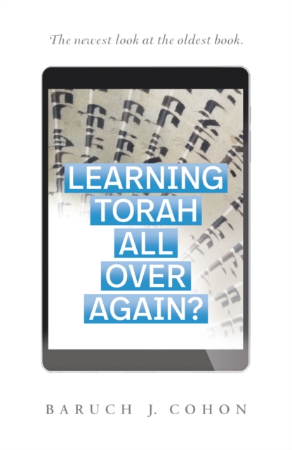 Learning Torah  All over Again?