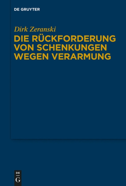 Die Rückforderung von Schenkungen wegen Verarmung