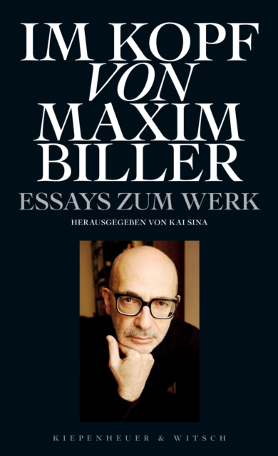 Im Kopf von Maxim Biller