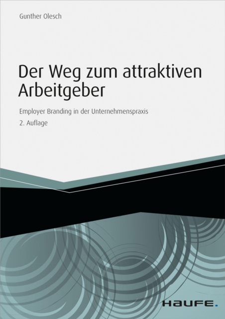 Der Weg zum attraktiven Arbeitgeber