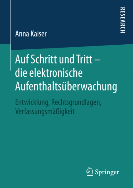 Auf Schritt und Tritt – die elektronische Aufenthaltsüberwachung 
