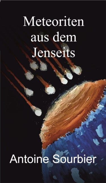Meteoriten aus dem Jenseits