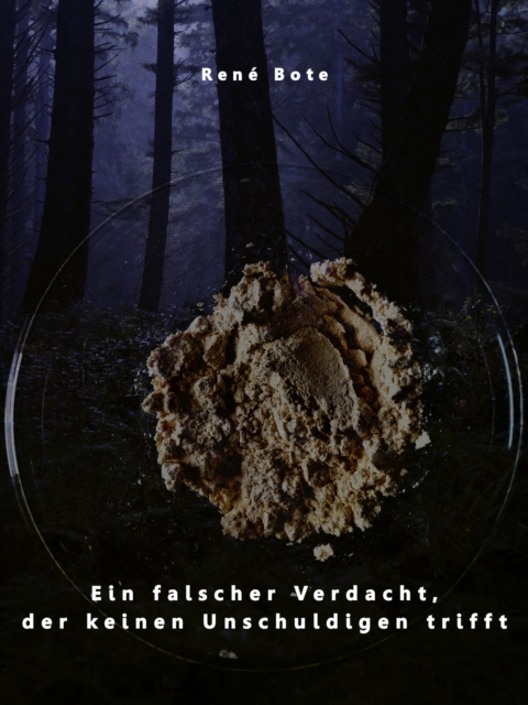 Ein falscher Verdacht, der keinen Unschuldigen trifft