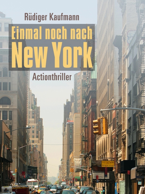 Einmal noch nach New York