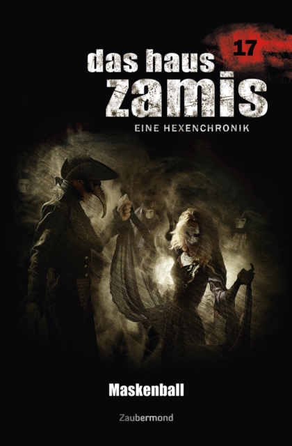 Das Haus Zamis 17 - Maskenball