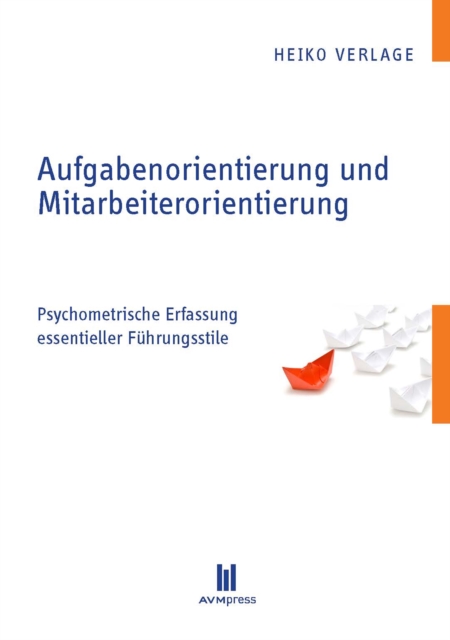 Aufgabenorientierung und Mitarbeiterorientierung