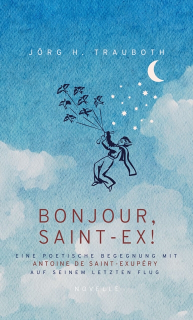 BONJOUR, SAINT-EX!