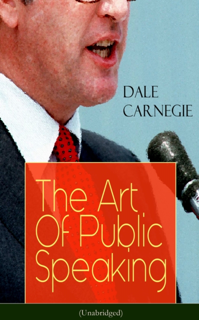 Art Of Public Speaking (Unabridged)