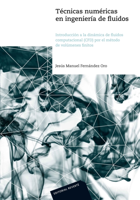 Técnicas numéricas en ingeniería de fluidos