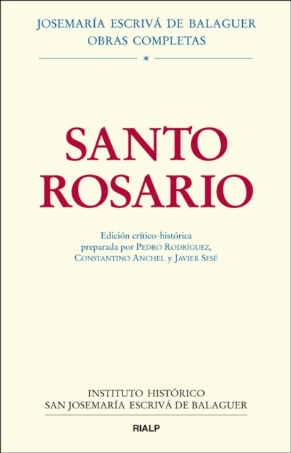 Santo Rosario. Edición crítico-histórica