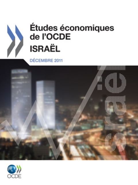 Etudes economiques de l'OCDE: Israel 2011