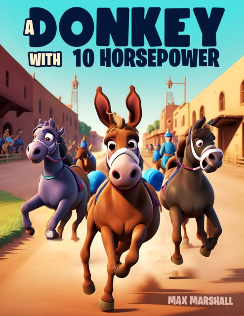 Donkey with 10 Horsepower