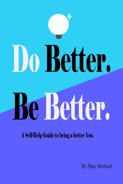 Do Better. Be Better.