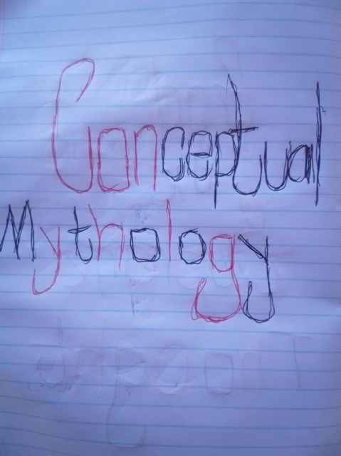 Conceptual Mythology