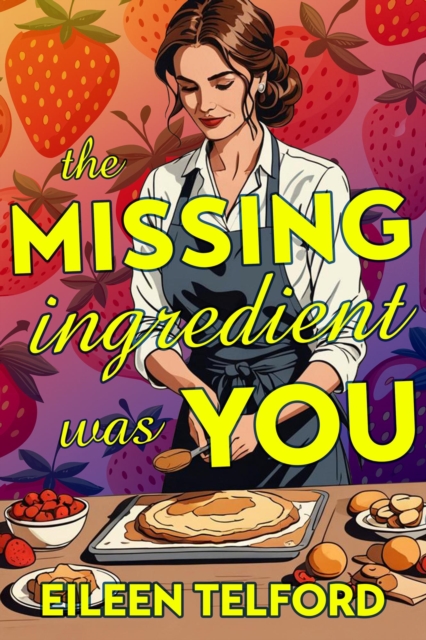 Missing Ingredient Was You
