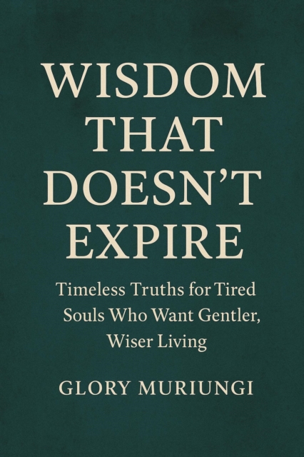 Wisdom that doesn't expire