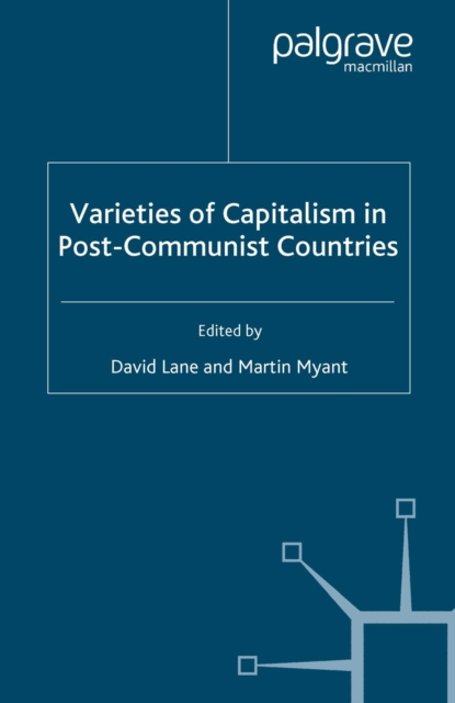 Varieties of Capitalism in Post-Communist Countries