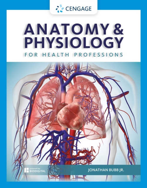 Anatomy &amp; Physiology for Health Professions