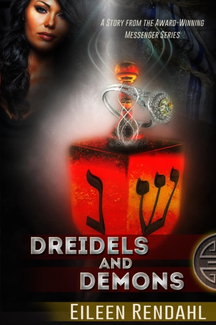 Dreidels and Demons: A Holiday Story from the Messenger Series