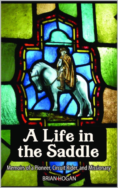 LIFE IN THE SADDLE
