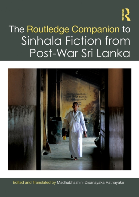 Routledge Companion to Sinhala Fiction from Post-War Sri Lanka