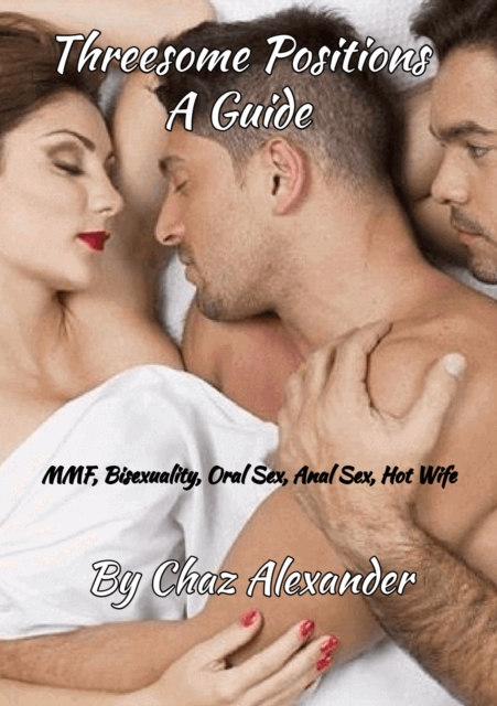 Threesome Positions a Guide