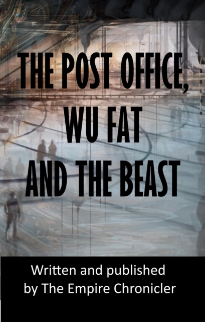 Post Office, Wu Fat and the Beast