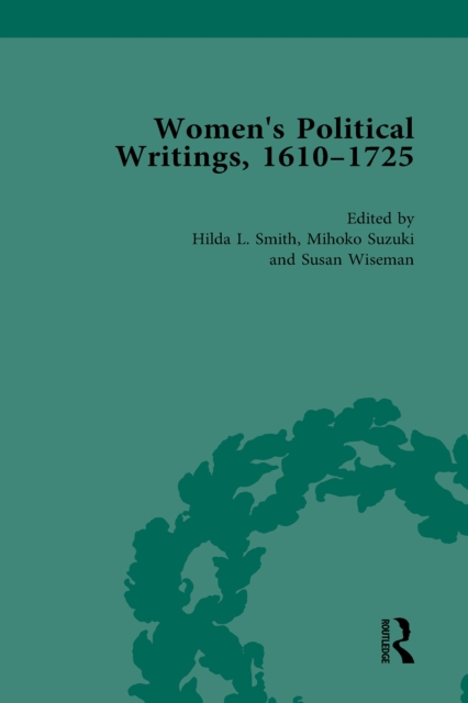 Women's Political Writings, 1610-1725 Vol 4