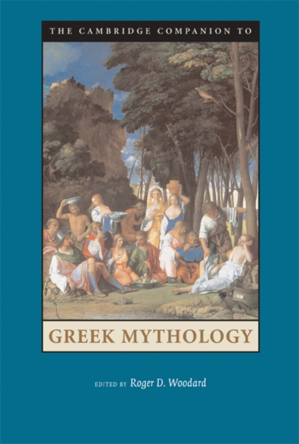 Cambridge Companion to Greek Mythology