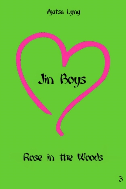 Jin Boys Volume 3 - Rose in the Woods
